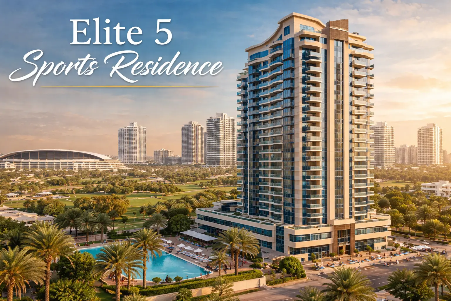 A Complete Guide to Elite 5 Sports Residence for Renters and Buyers