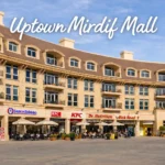 Uptown Mirdif Mall