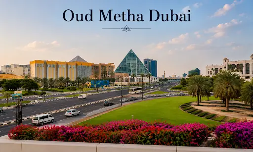 oud metha dubai
