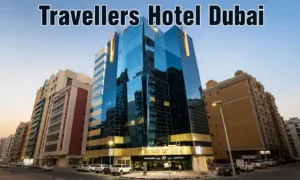 Travellers Hotel Dubai
