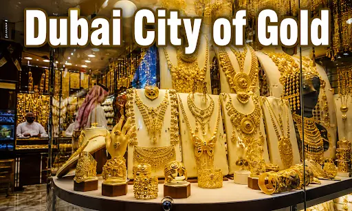 Dubai City of Gold
